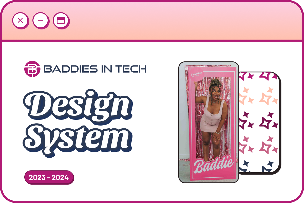 Baddies in Tech design system snapshots